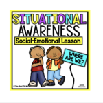 Situational Awareness- Social Emotional Learning Game - Social Awareness