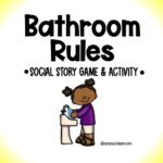 Bathroom Rules- Social Emotional Learning Game - Responsible Decision Making