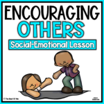 Encouragement Social Skills Lesson For Children