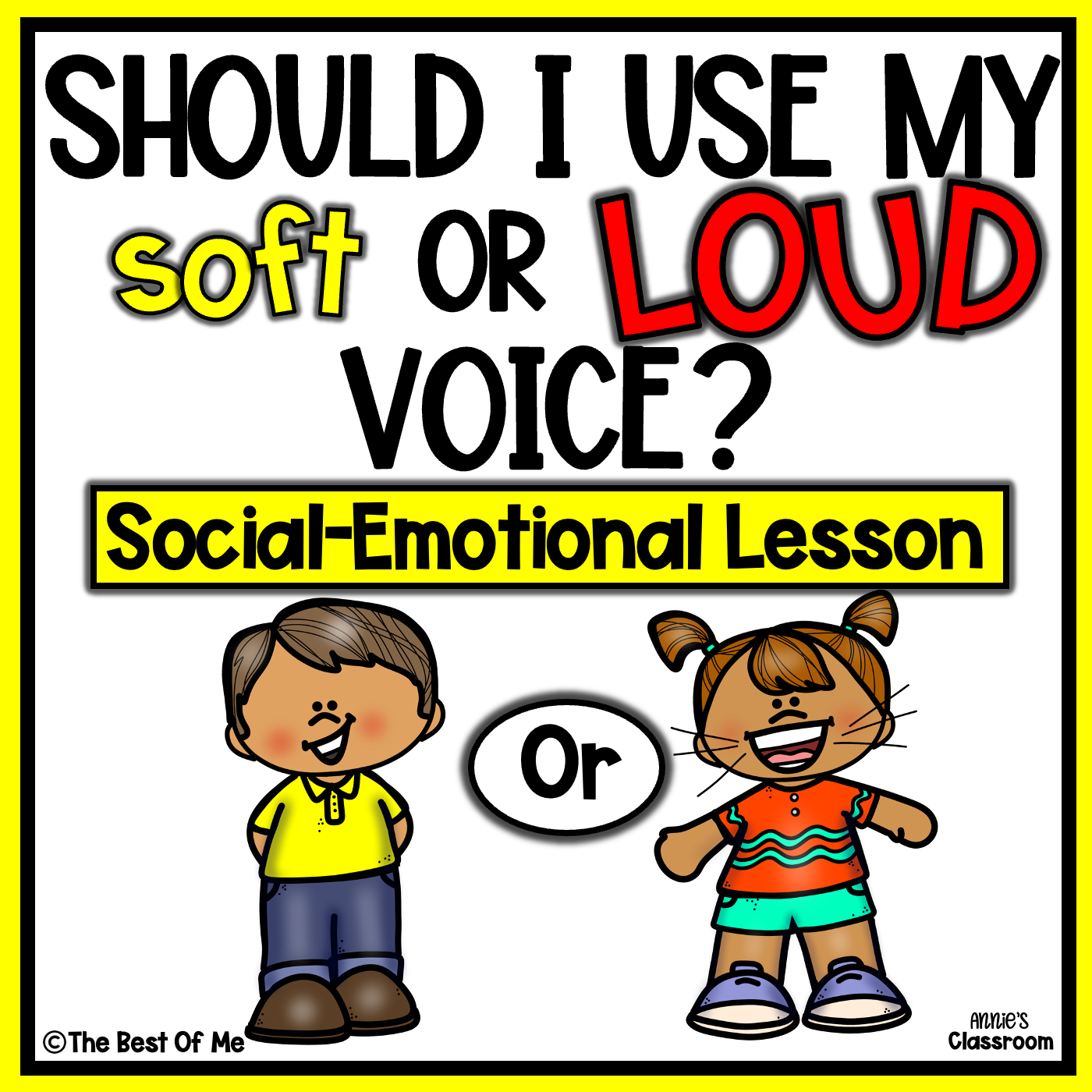 social-emotional-learning-lesson-on-voice-levels-annie-s-classroom