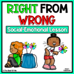 Understanding Right From Wrong Social Emotional Learning Lesson