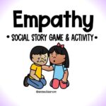 Empathy- Social Emotional Learning Game - Relationship Skills- Kindness Activities
