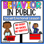 Behavior Management In Public Places Social Emotional Lesson