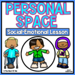 Personal Space Social Emotional Learning Lesson