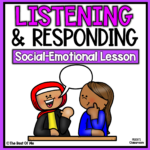 Listening Skills Social Emotional Learning Lesson