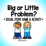 Big or Little Problem- Social Emotional Learning Game - Self Management - Self Control