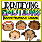 Identifying Emotions Social Emotional Learning Lesson For Children